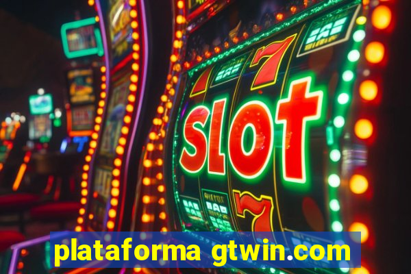 plataforma gtwin.com